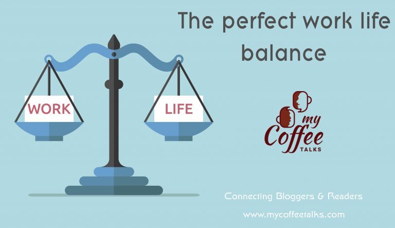 How To Achieve The Perfect Work Life Balance