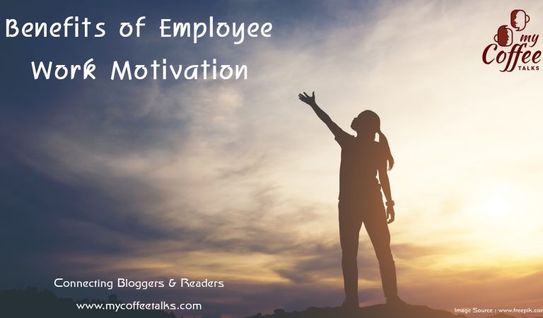 What Are Some of the Benefits of Employee Work Motivation?