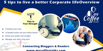 Tips to Live a Better Corporate LIfe