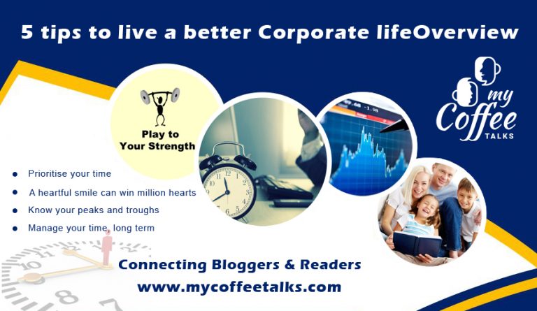 Tips to Live a Better Corporate LIfe