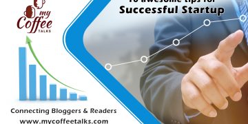 tips for Successful Startup Mycoffeetalks.com
