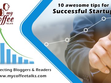 tips for Successful Startup Mycoffeetalks.com